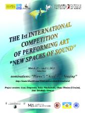 THE 1st INTERNATIONAL COMPETITION OF PERFORMING ART "NEW SPACES OF SOUND"